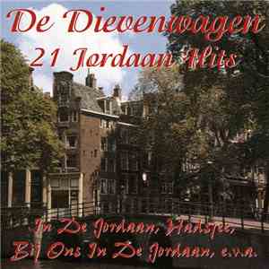 Various - De Dievenwagen - 21 Jordaan Hits mp3 album