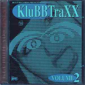 Various - Klubbtraxx Volume 2 mp3 album