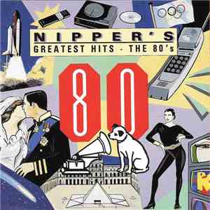 Various - Nipper's Greatest Hits / The 80's mp3 album