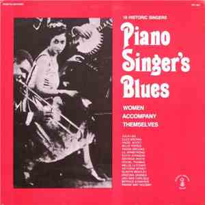 Various - Piano Singer's Blues - Women Accompany Themselves mp3 album
