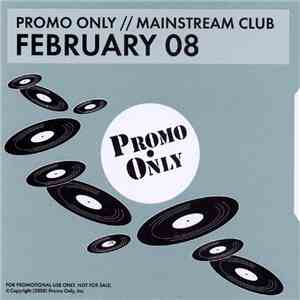 Various - Promo Only Mainstream Club: February 08 mp3 album