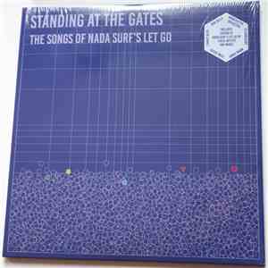 Various - Standing At The Gates: The Songs Of Nada Surf‘s Let Go mp3 album