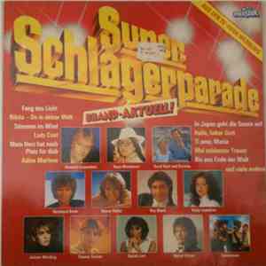 Various - Super Schlagerparade Brand-Aktuell! ‎ mp3 album