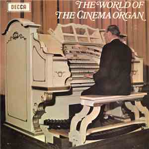 Various - The World Of Cinema Organ mp3 album