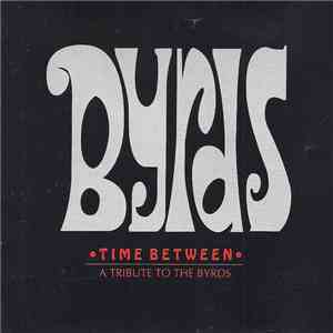 Various - Time Between - A Tribute To The Byrds mp3 album