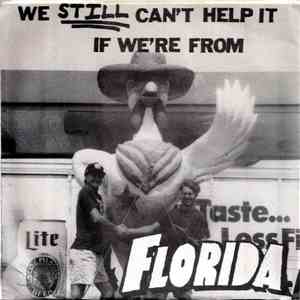 Various - We Still Can't Help It If We're From Florida mp3 album