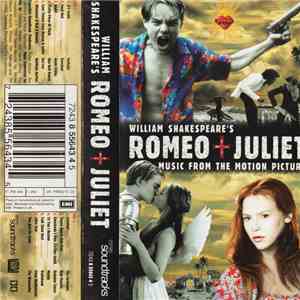 Various - William Shakespeare's Romeo + Juliet (Music From The Motion Picture) mp3 album