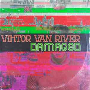 Viktor Van River - Damaged mp3 album
