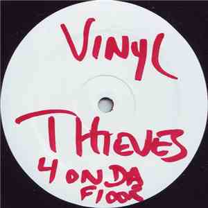 Vinyl Thieves - 4 On Da Floor mp3 album