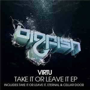 Virtu - Take It Or Leave It EP mp3 album