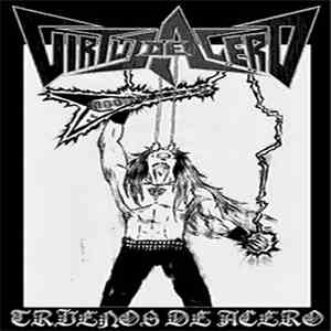 Virtud De Acero - Truenos De Acero mp3 album