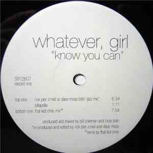 Whatever, Girl - Know You Can mp3 album