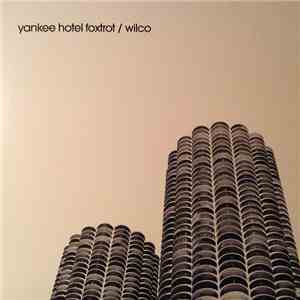 Wilco - Yankee Hotel Foxtrot mp3 album