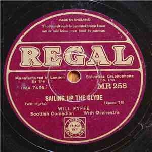 Will Fyffe - Sailing Up The Glyde / Ye Can Come And See The Baby mp3 album