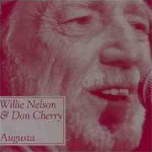 Willie Nelson & Don Cherry  - Augusta mp3 album