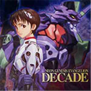 Yoko Takahashi, Megumi Hayashibara - Neon Genesis Evangelion Decade mp3 album