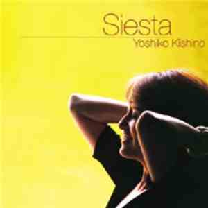Yoshiko Kishino - Siesta mp3 album