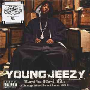 Young Jeezy - Let's Get It: Thug Motivation 101 mp3 album