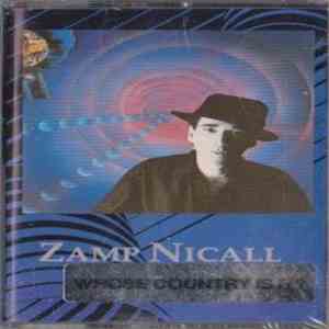 Zamp Nicall - Whose Country Is It mp3 album