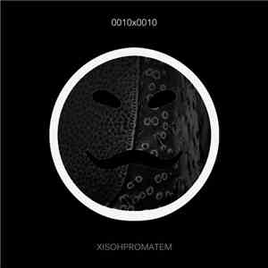 0010X0010 - Xisohpromatem mp3 album