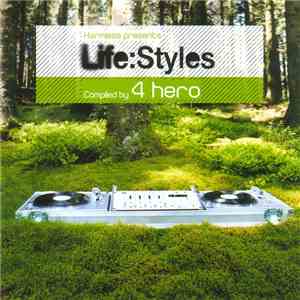 4 Hero - Life:Styles (Compiled By 4 Hero) mp3 album