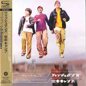 フィッシュマンズ - 空中キャンプ mp3 album