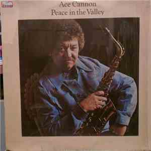 Ace Cannon - Peace In The Valley mp3 album