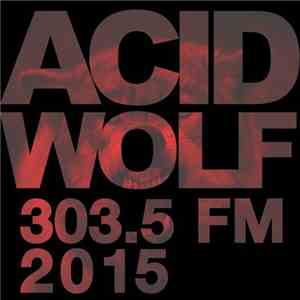 Acidwolf - 303.5 FM Halloween Special mp3 album