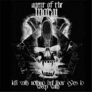 Agent Of The Morai - Left With Nothing But Their Eyes To Weep With mp3 album