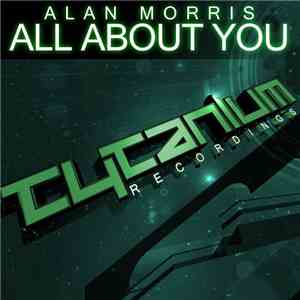 Alan Morris - All About You mp3 album
