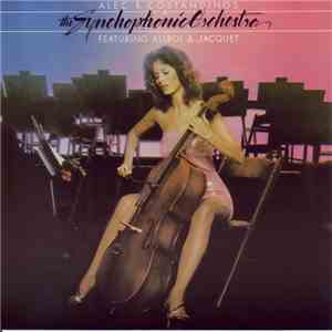 Alec R. Costandinos & The Synchophonic Orchestra Featuring Alirol & Jacquet - Alec R. Costandinos & The Syncophonic Orchestra Featuring Alirol & Jacquet mp3 album