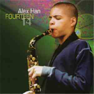 Alex Han - Fourteen mp3 album
