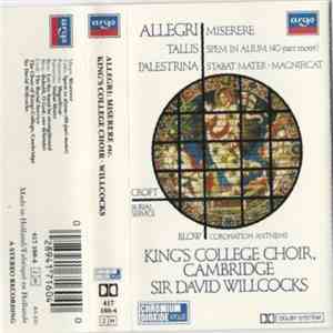 Allegri, Tallis, Palestrina, Croft, Blow, King's College Choir, Cambridge, Sir David Willcocks - Miserere Etc. mp3 album