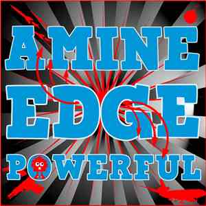 Amine Edge - Powerful mp3 album