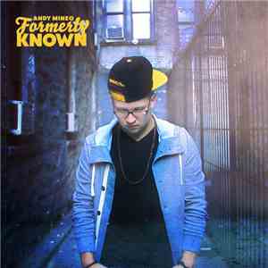 Andy Mineo - Formerly Known mp3 album