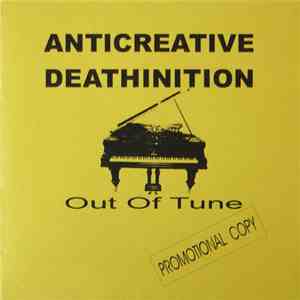 Anticreative Deathinition - Out Of Tune mp3 album