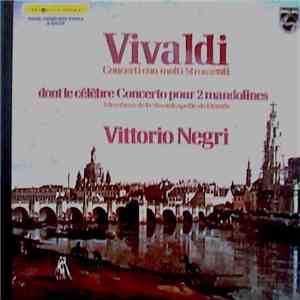 Antonio Vivaldi, Vittorio Negri - Concerti Con Molti Stromenti mp3 album