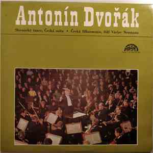 Antonín Dvořák - Česká Filharmonie, Václav Neumann - Slovanské Tance, Česká Suita mp3 album