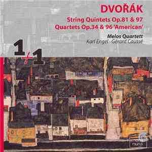 Antonín Dvořák, Karl Engel, Gérard Caussé - String Quintets Op.81 & 97 Quartets Op.34 & 96 "American" mp3 album