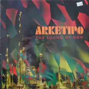 Arketipo - The Sound Of Now mp3 album