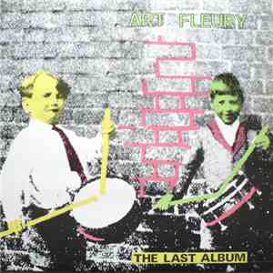 Art Fleury - The Last Album mp3 album