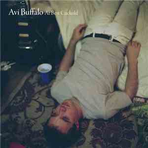 Avi Buffalo - At Best Cuckold mp3 album
