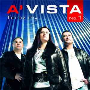 A'Vista  - Teraz My mp3 album