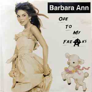 Barbara Ann  - Ode To My Freaks mp3 album