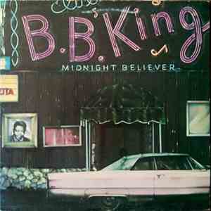 B.B. King - Midnight Believer mp3 album
