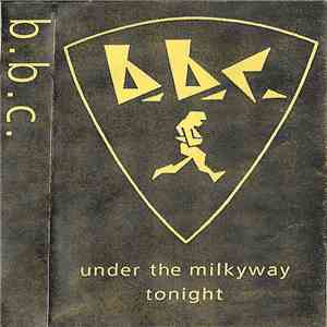 B.B.C.  - Under The Milkyway Tonight mp3 album