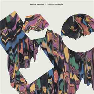 Beastie Respond - Fictitious Nostalgia mp3 album