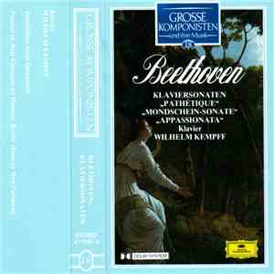 Beethoven / Wilhelm Kempff - Grosse Komponisten Und Ihre Musik 18: Beethoven: Klaviersonaten mp3 album