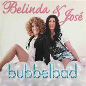 Belinda & José - Bubbelbad mp3 album