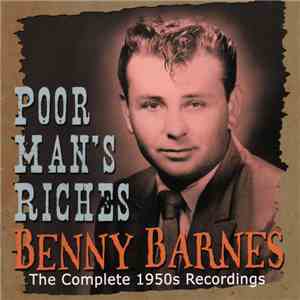 Benny Barnes - Poor Man's Riches, Complete 1950s Recordings mp3 album